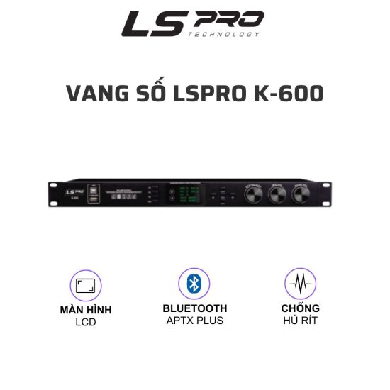 VANG SỐ LSPRO K-600